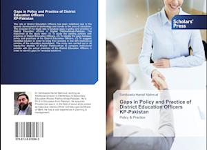 Gaps in Policy and Practice of District Education Officers KP-Pakistan