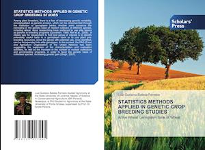 STATISTICS METHODS APPLIED IN GENETIC CROP BREEDING STUDIES