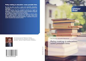 Policy making in education: some possible links