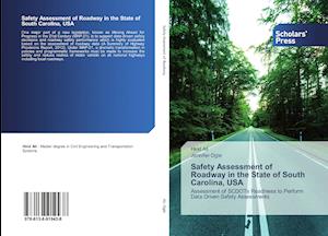 Safety Assessment of Roadway in the State of South Carolina, USA