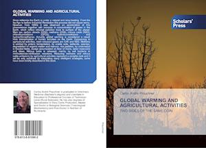 GLOBAL WARMING AND AGRICULTURAL ACTIVITIES