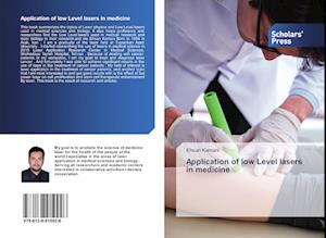 Application of low Level lasers in medicine