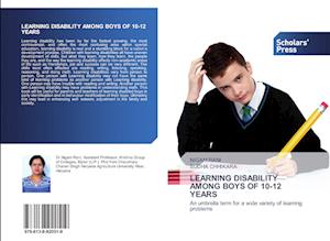 LEARNING DISABILITY AMONG BOYS OF 10-12 YEARS