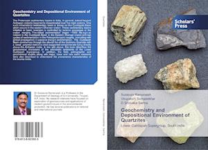 Geochemistry and Depositional Environment of Quartzites