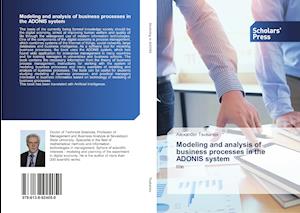 Modeling and analysis of business processes in the ADONIS system