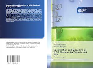 Optimization and Modelling of WCO Biodiesel by Taguchi and ANN