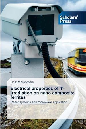 Electrical properties of ¿-irradiation on nano composite ferrites