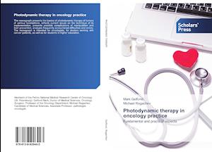 Photodynamic therapy in oncology practice