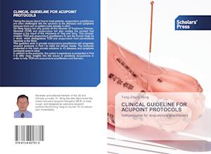 CLINICAL GUIDELINE FOR ACUPOINT PROTOCOLS