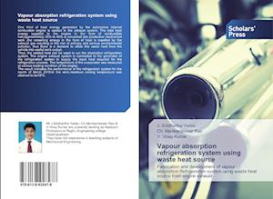 Vapour absorption refrigeration system using waste heat source