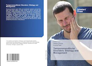 Temporomandibular Disorders: Etiology and Management