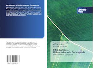 Introduction of Dithiocarbamate Compounds