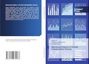 Advanced topics in fractal interpolation theory