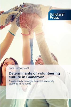 Determinants of volunteering culture in Cameroon