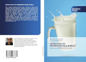 DETECTION OF PRESERVATIVES IN MILK