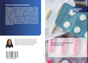 Drugs and adolescent development