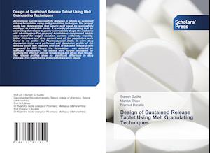 Design of Sustained Release Tablet Using Melt Granulating Techniques