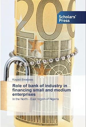 Role of bank of industry in financing small and medium enterprises