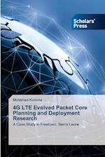 4G LTE Evolved Packet Core Planning and Deployment Research