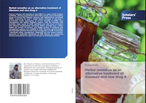 Herbal remedies as an alternative treatment of diseases and new drug d