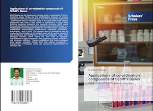 Applications of co-ordination compounds of Schiff's Bases