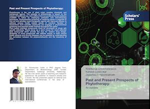 Past and Present Prospects of Phytotherapy: