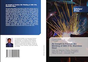 An Insight to Friction Stir Welding of AISI 316L Stainless Steel