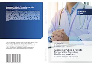 Assessing Public & Private Partnerships Providing Healthcare services