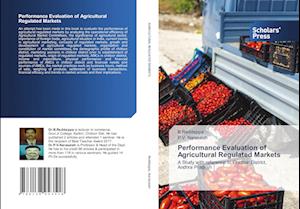 Performance Evaluation of Agricultural Regulated Markets