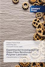 Experimental Investigation of Glass Fibre Reinforced Polymer Laminates 