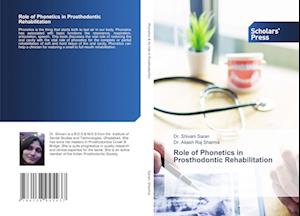 Role of Phonetics in Prosthodontic Rehabilitation