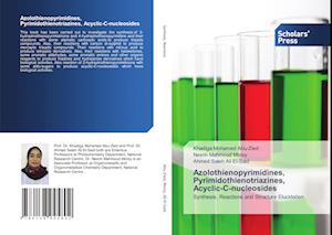 Azolothienopyrimidines, Pyrimidothienotriazines, Acyclic-C-nucleosides