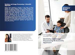 Dentistry and Image Processing: A Scientific Approach