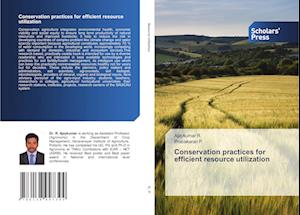 Conservation practices for efficient resource utilization