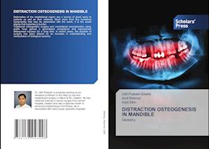 DISTRACTION OSTEOGENESIS IN MANDIBLE