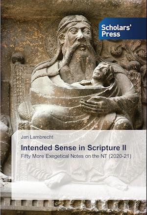 Intended Sense in Scripture II