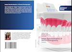 Image Standardization of Dental Photography 