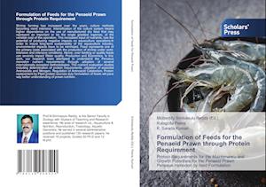 Formulation of Feeds for the Penaeid Prawn through Protein Requirement