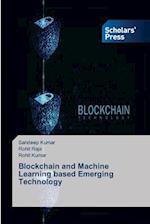 Blockchain and Machine Learning based Emerging Technology 