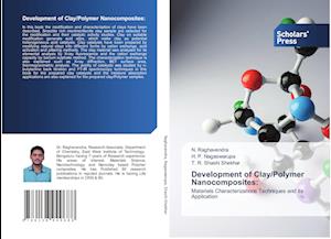 Development of Clay/Polymer Nanocomposites: