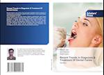 Recent Trends in Diagnosis & Treatment Of Dental Caries 