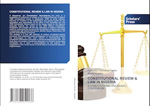 CONSTITUTIONAL REVIEW & LAW IN NIGERIA