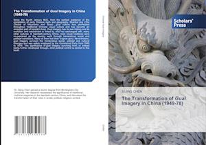 The Transformation of Guai Imagery in China (1949-78)