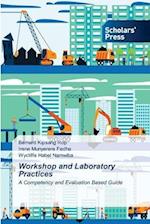 Workshop and Laboratory Practices 