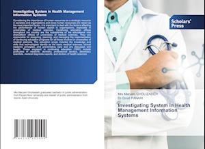 Investigating System in Health Management Information Systems