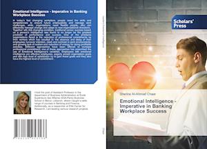 Emotional Intelligence - Imperative in Banking Workplace Success