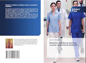 Rotation residency training course: A practical textbook