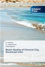 Beach Quality of Chennai City, Southeast India 