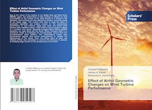 Effect of Airfoil Geometric Changes on Wind Turbine Performance