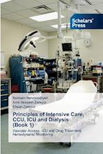 Principles of Intensive Care, CCU, ICU and Dialysis (Book 1)